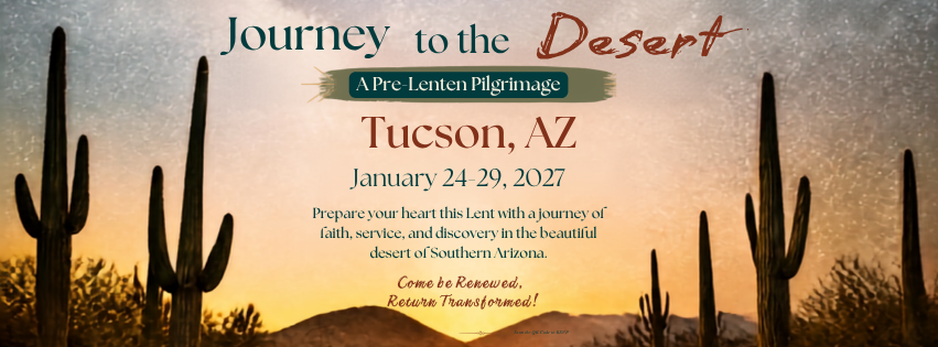Journey to the Desert Pilgrimage